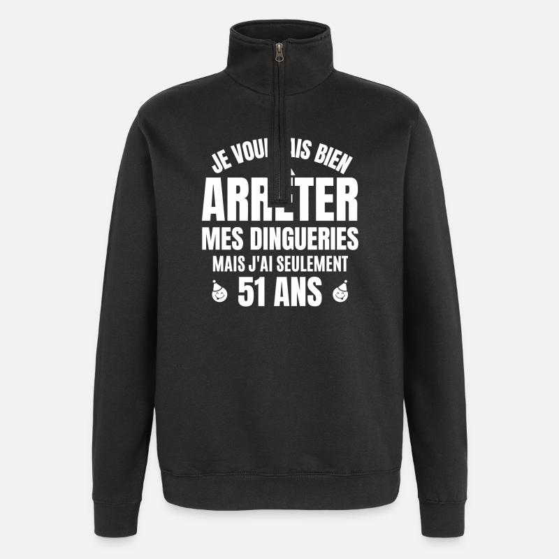 anniversaire 51 ans, anniversaire - Sweat à zip 1/4 - noir
