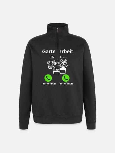 Gartenarbeit ruft an - annehmen oder annehmen? - Quarter-Zip-Sweatshirt - Schwarz