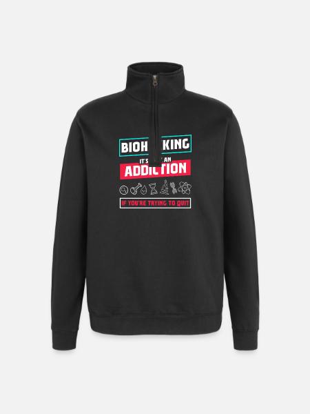 Biohacking it's only an Addiction - Quarter-Zip Sweatshirt - black