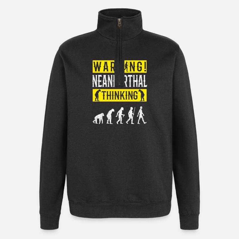 Warning! Neanderthal-thinking anthropologist - Quarter-Zip Sweatshirt - black