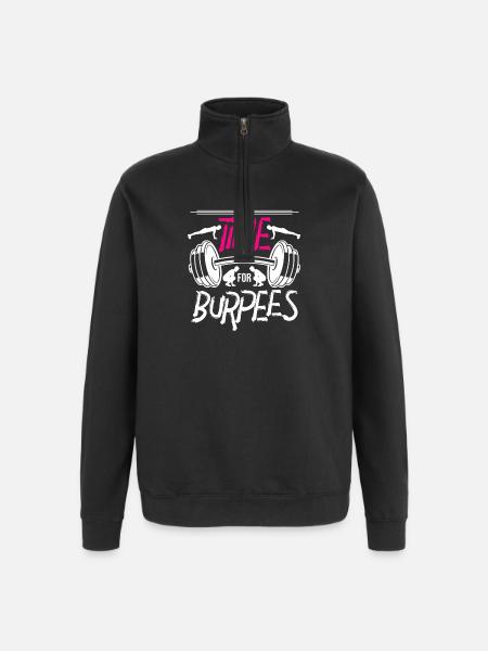 Ist Zeit für Burpees Design - Quarter-Zip-Sweatshirt - Schwarz
