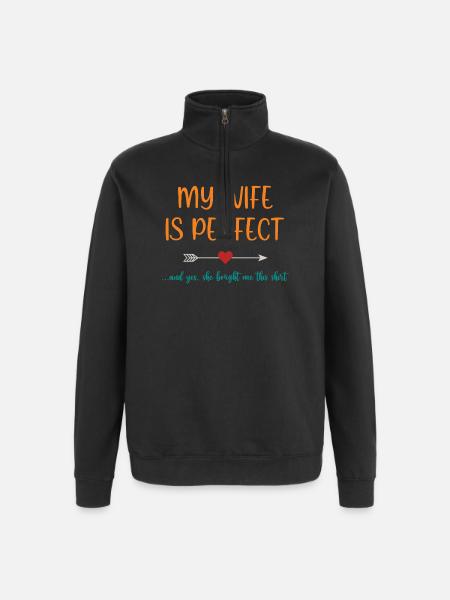 Meine Frau ist perfekt - Quarter-Zip-Sweatshirt - Schwarz