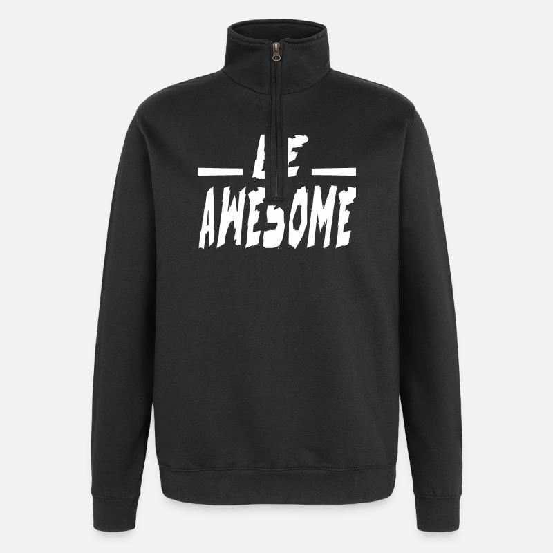 Be Awesome - Quarter-Zip Sweatshirt - black