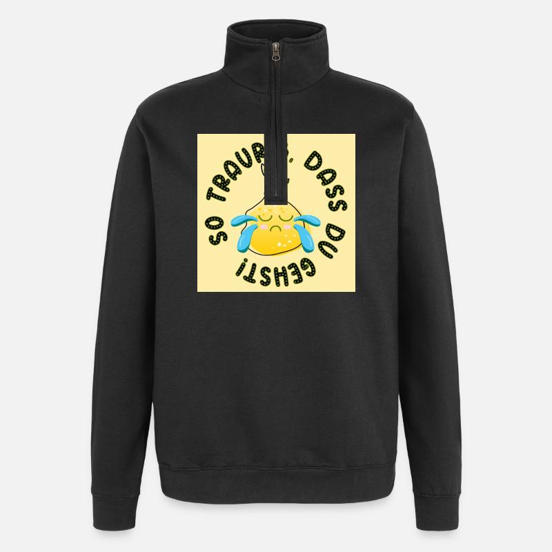 Abschiedsgeschenke - Traurig Sein Sprüche ZITRONE - Quarter-Zip-Sweatshirt - Schwarz