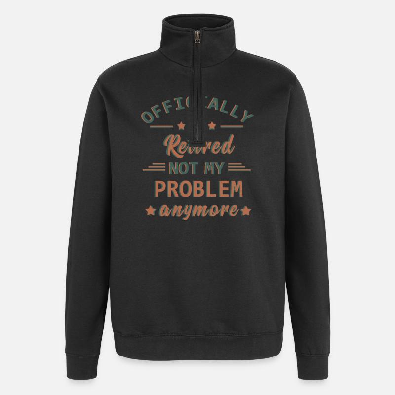Lustiger Ruhestandsspruch - Quarter-Zip-Sweatshirt - Schwarz