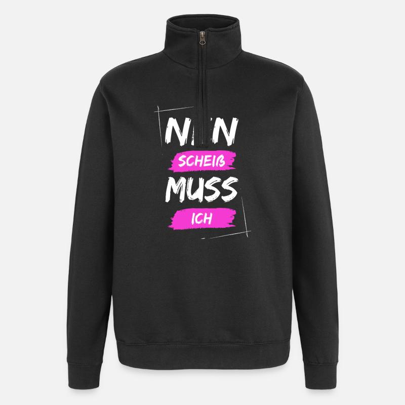 Nen scheiß muss ich - Quarter-Zip-Sweatshirt - Schwarz