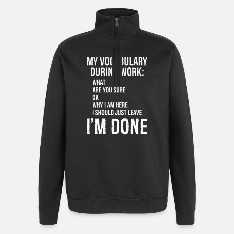 Mon vocabulaire pendant le travail - Sweat à zip 1/4 - noir