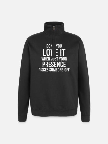 Ne l’aimez-vous pas présence drôle chemise - Sweat à zip 1/4 - noir