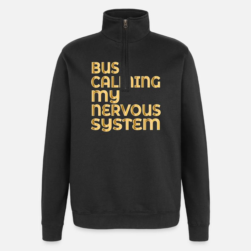 CALMING MY NERVOUS SYSTEM - Quarter-Zip Sweatshirt - black