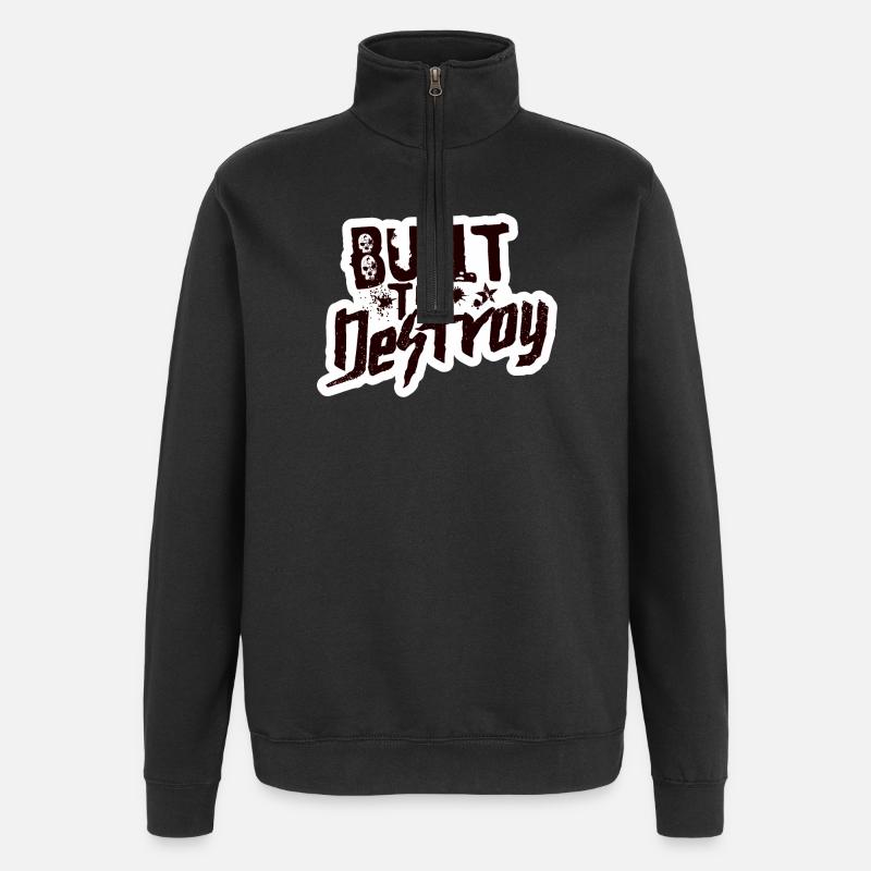 Built To Destroy - Quarter-Zip Sweatshirt - black