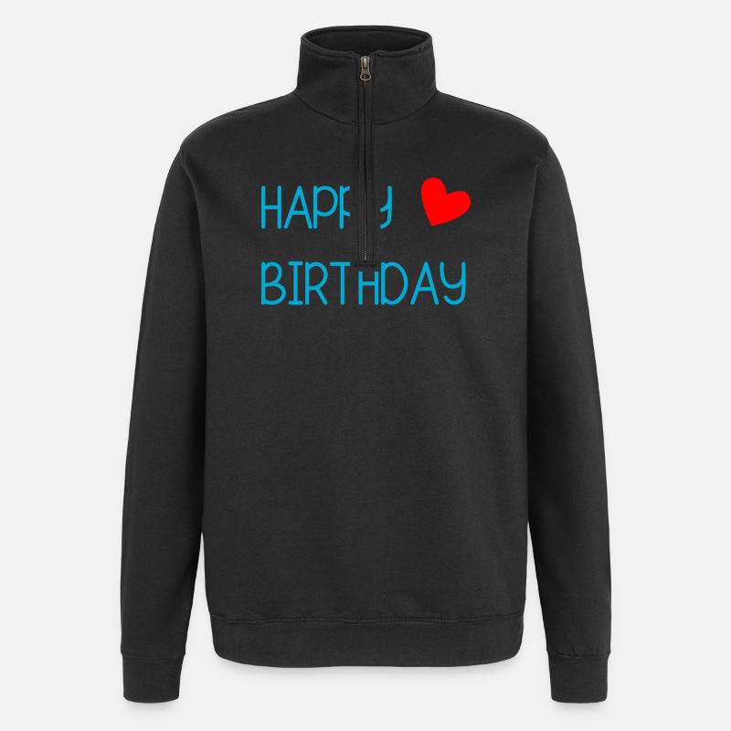 HAPPY BIRTHDAY. JOYEUX ANNIVERSAIRE. ANNIVERSAIRE. - Sweat à zip 1/4 - noir