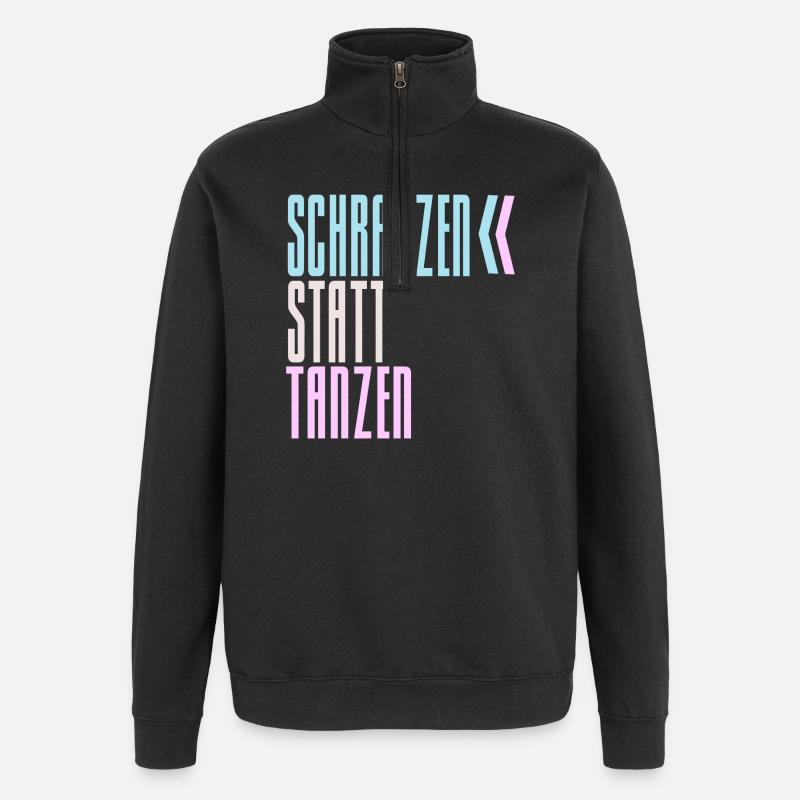 SCHRANZEN STATT TANZEN - Quarter-Zip-Sweatshirt - Schwarz
