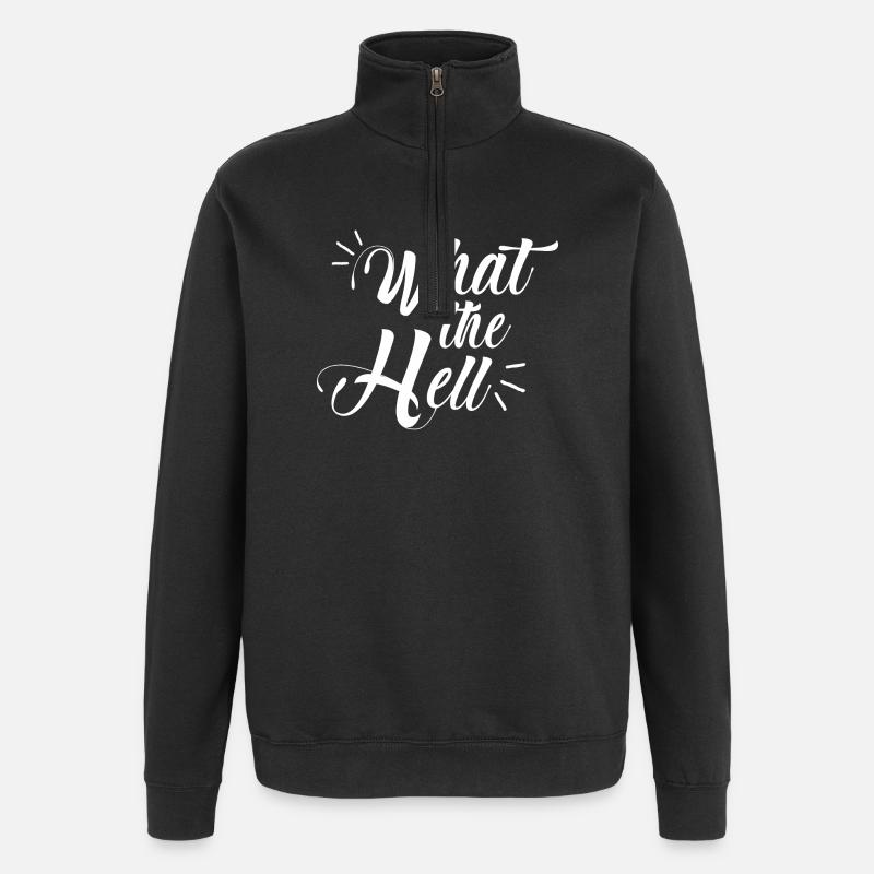 what the hell - Quarter-Zip Sweatshirt - black