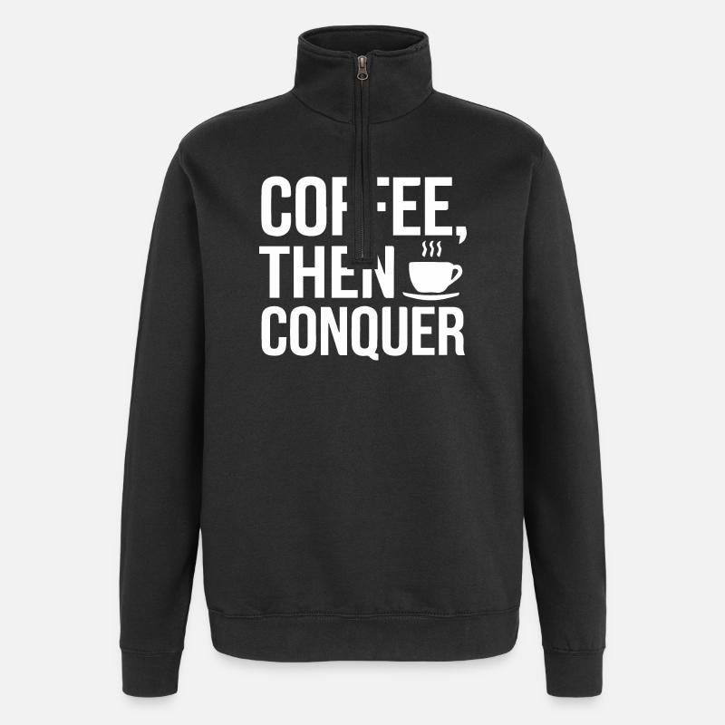 Café, puis conquérir - Sweat à zip 1/4 - noir