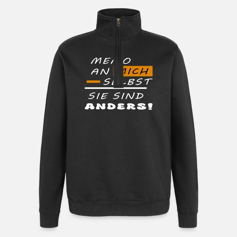 Sie sind anders ! - Quarter-Zip-Sweatshirt - Schwarz
