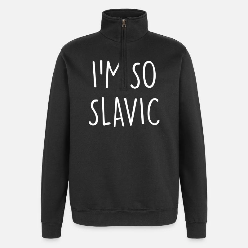 I'M SO SLAVIC Slawisch - Quarter-Zip Sweatshirt - black