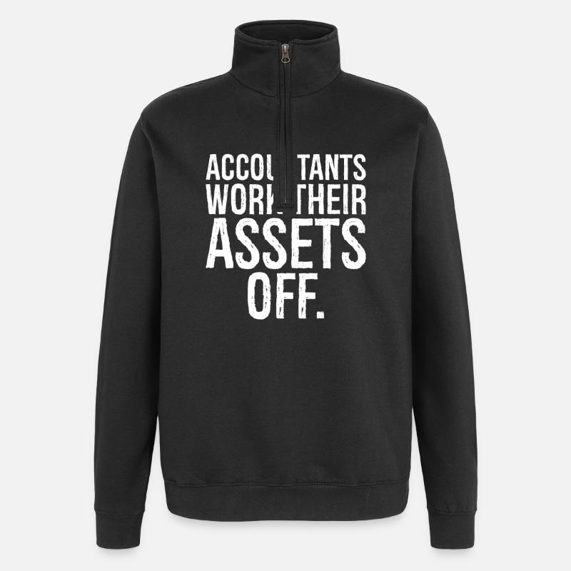 accountants work their assets off - Quarter-Zip Sweatshirt - black