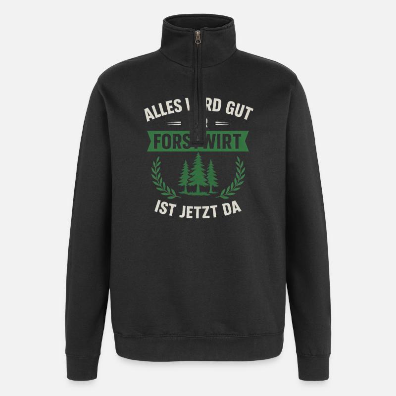 Lustiger Forstwirt Spruch - Quarter-Zip-Sweatshirt - Schwarz