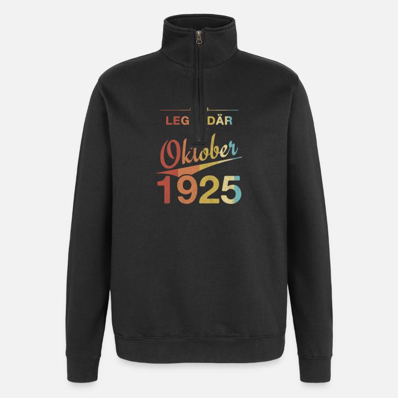 100th Birthday Legendary since October 1925 - Quarter-Zip Sweatshirt - black