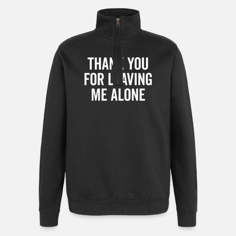 Merci de m’avoir laissé tranquille - Sweat à zip 1/4 - noir