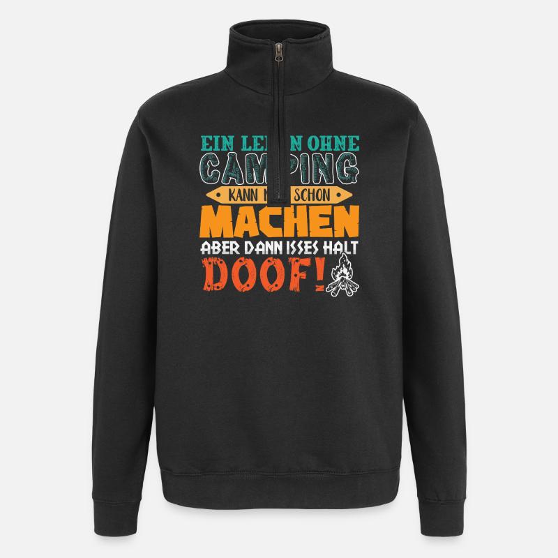 Camper Camping Caravan Saying - Quarter-Zip Sweatshirt - black