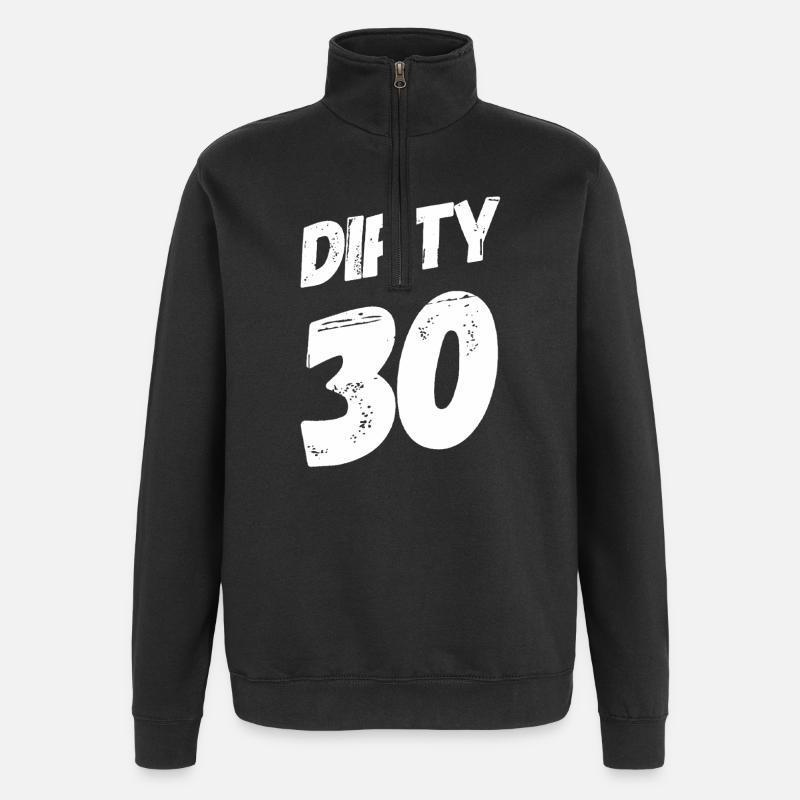 Dirty 30 30e anniversaire - Sweat à zip 1/4 - noir