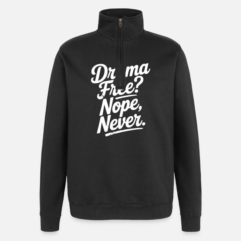 Sans drame ? Non, jamais - Sweat à zip 1/4 - noir