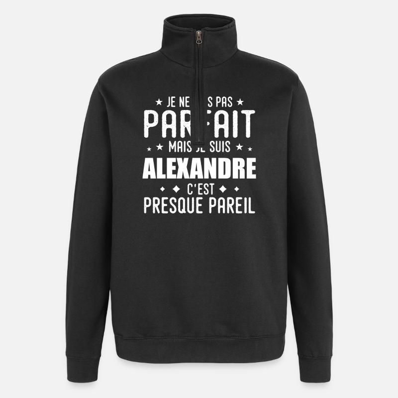 Alexandre : authentique, imparfait, top,perfection - Sweat à zip 1/4 - noir