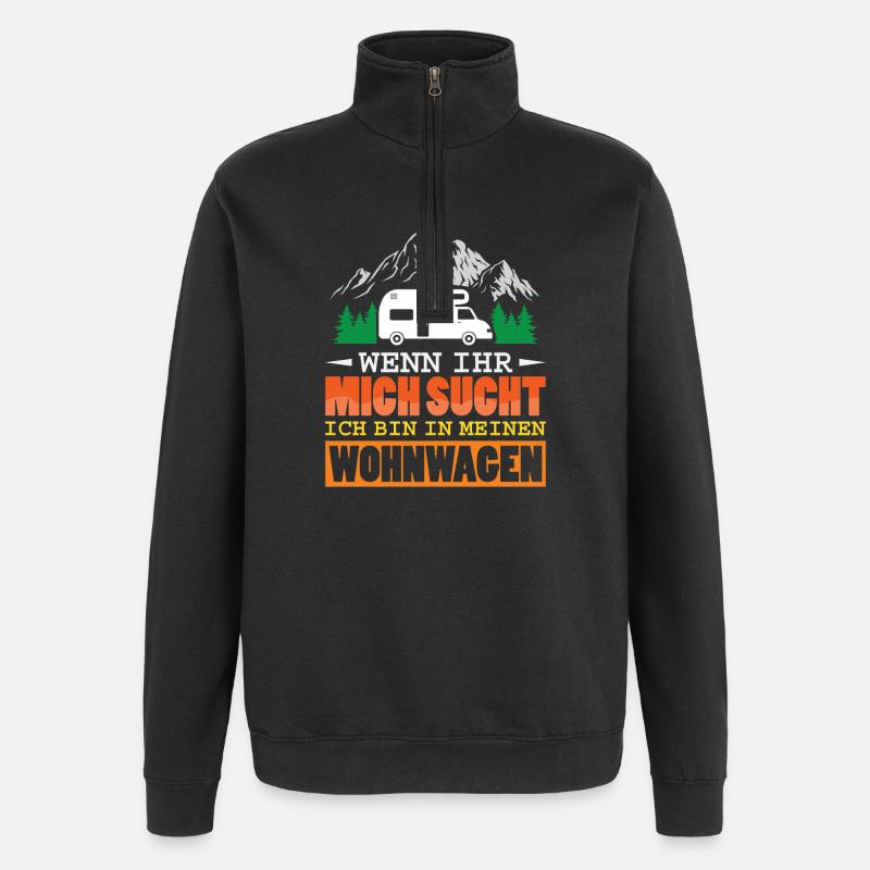 Camper Camping Wohnwagen Spruch - Quarter-Zip-Sweatshirt - Schwarz