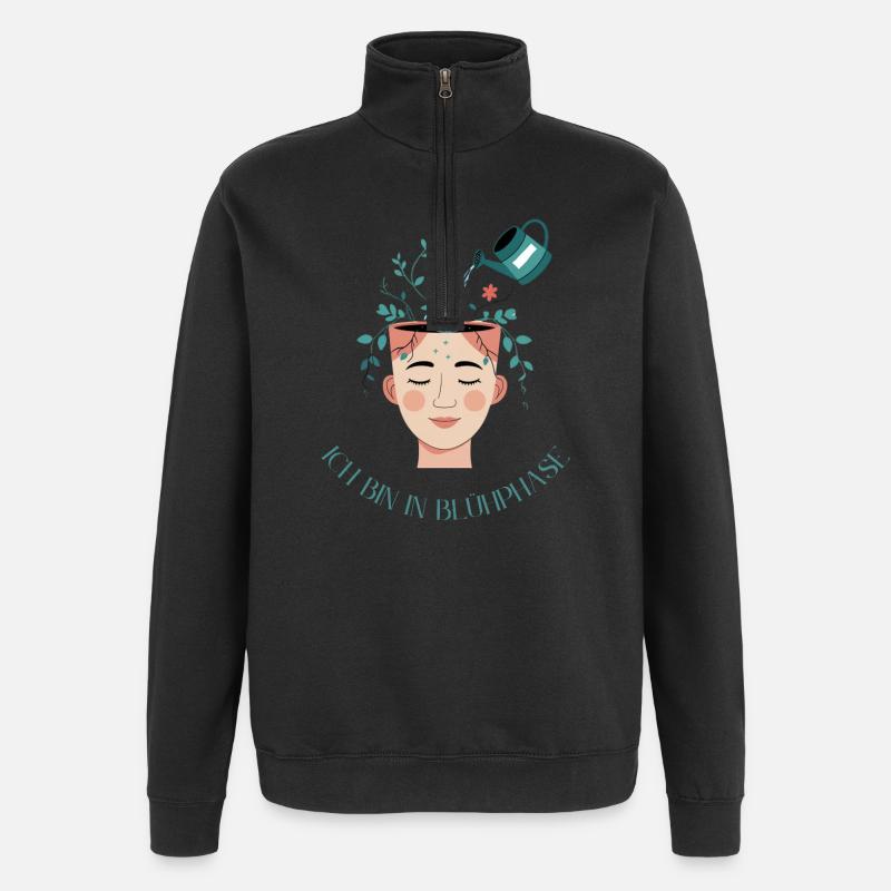 Blooming thoughts - I'm in blooming phase - Quarter-Zip Sweatshirt - black