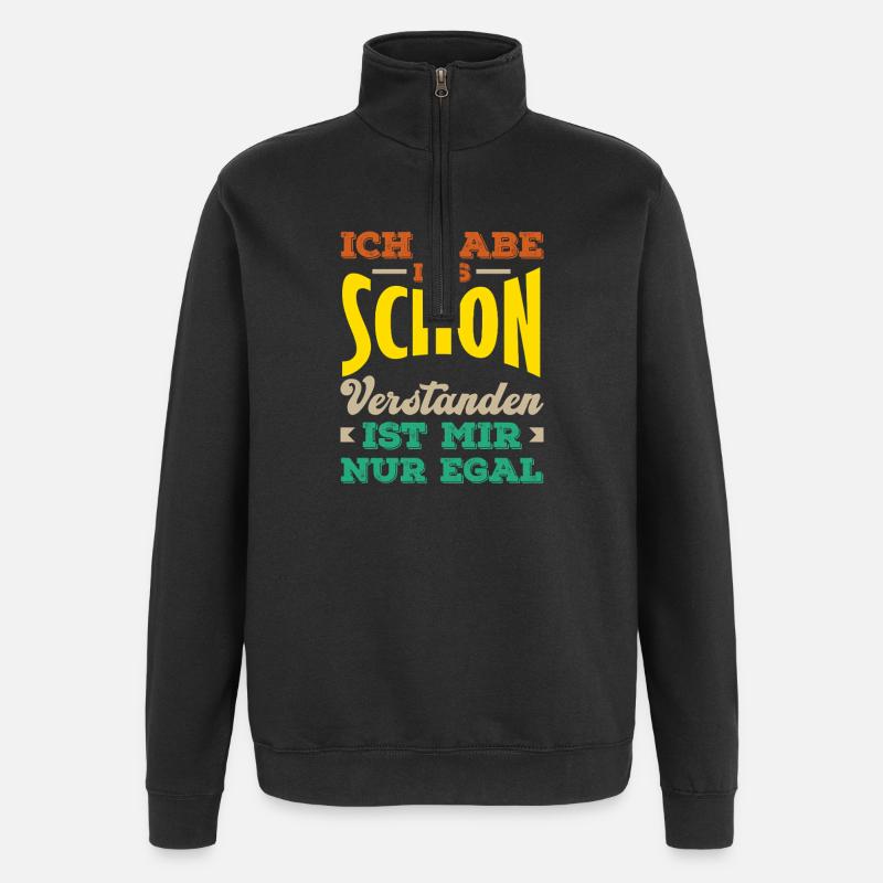J’ai compris – je m’en fiche, sarcasme - Sweat à zip 1/4 - noir