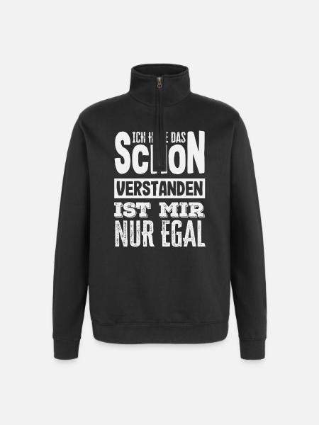 Got it – I don't care, sarcasm - Quarter-Zip Sweatshirt - black