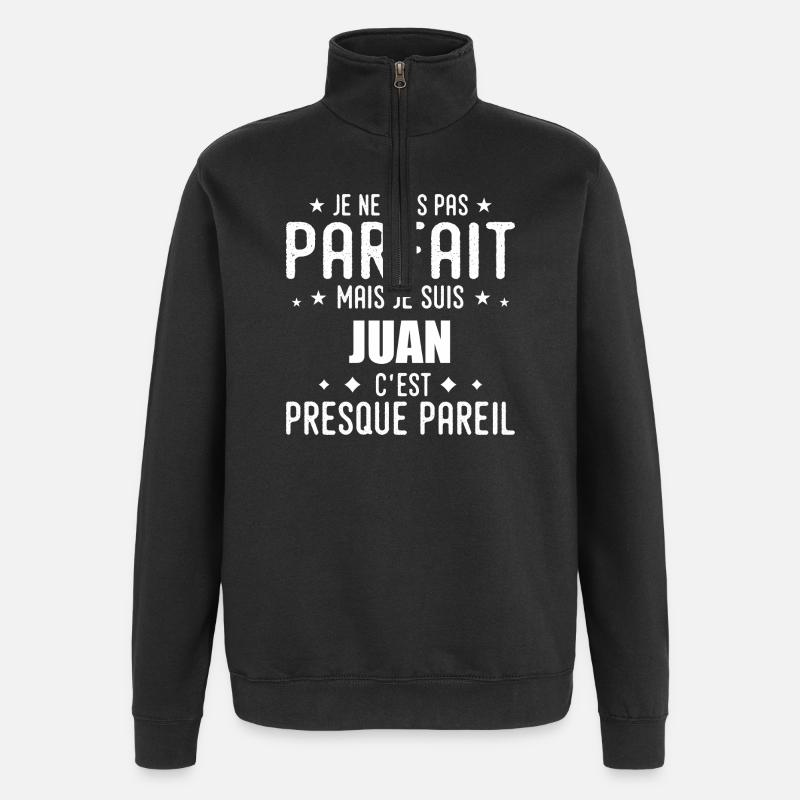 Juan : authentique, imparfait, top, perfection - Sweat à zip 1/4 - noir