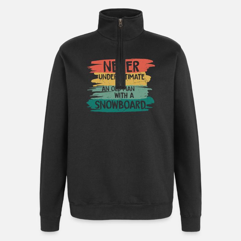 Never underestimate old snowboarder - Quarter-Zip Sweatshirt - black