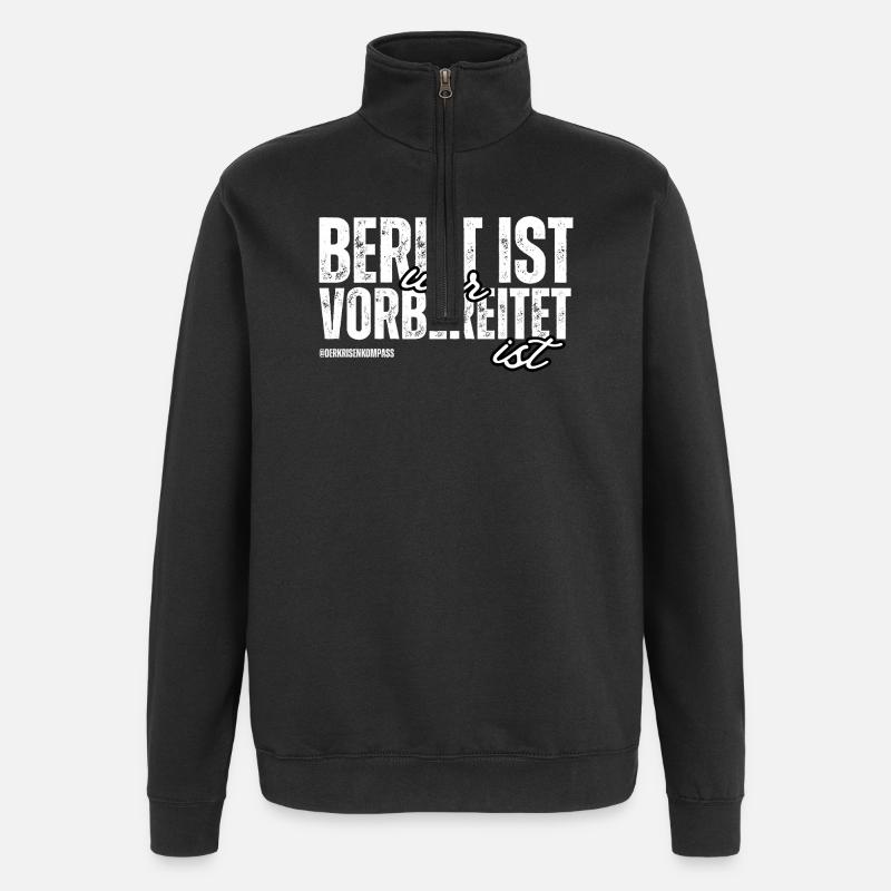 Bereit ist, wer vorbereitet ist - Quarter-Zip-Sweatshirt - Schwarz