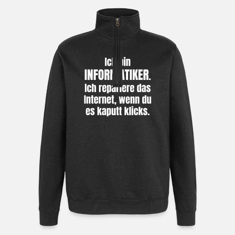 Ich bin Informatiker – Internet Reparatur - Quarter-Zip-Sweatshirt - Schwarz