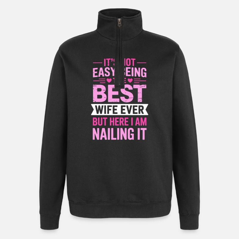 Ehefrau Spruch Ehefrauen Lustiges Ehefrau Geschenk - Quarter-Zip-Sweatshirt - Schwarz