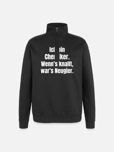 I'm a chemist, curiosity pops - Quarter-Zip Sweatshirt - black