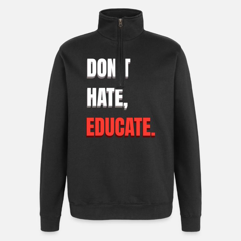 Ne détestez pas éduquer - Sweat à zip 1/4 - noir