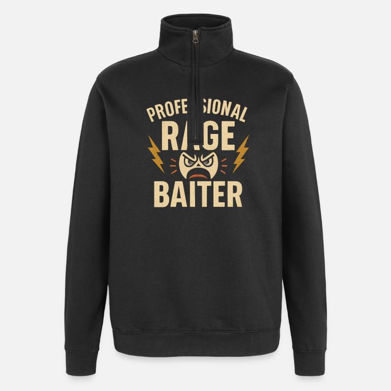 Rage Baiter professionnel, drôle de dicton - Sweat à zip 1/4 - noir