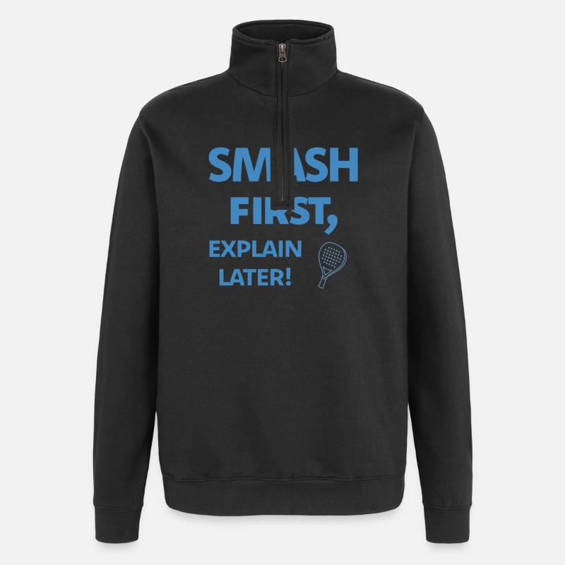 Smash First Explain Later Padel - Quarter-Zip Sweatshirt - black