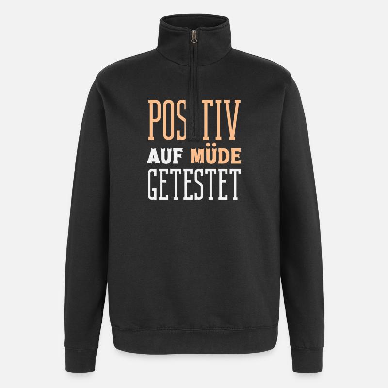Testé positif pour l’humour fatigué - Sweat à zip 1/4 - noir
