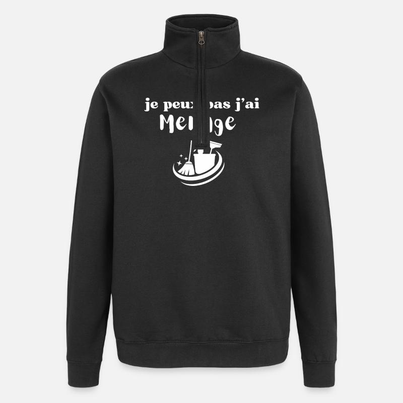 Je peux pas j'ai ménage - Sweat à zip 1/4 - noir