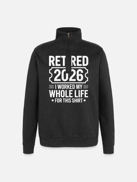 Retirement 2026 Shirt Motto - Quarter-Zip Sweatshirt - black
