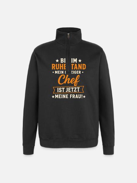 Witziges Ruhestand-Chef-Spruchdesign - Quarter-Zip-Sweatshirt - Schwarz