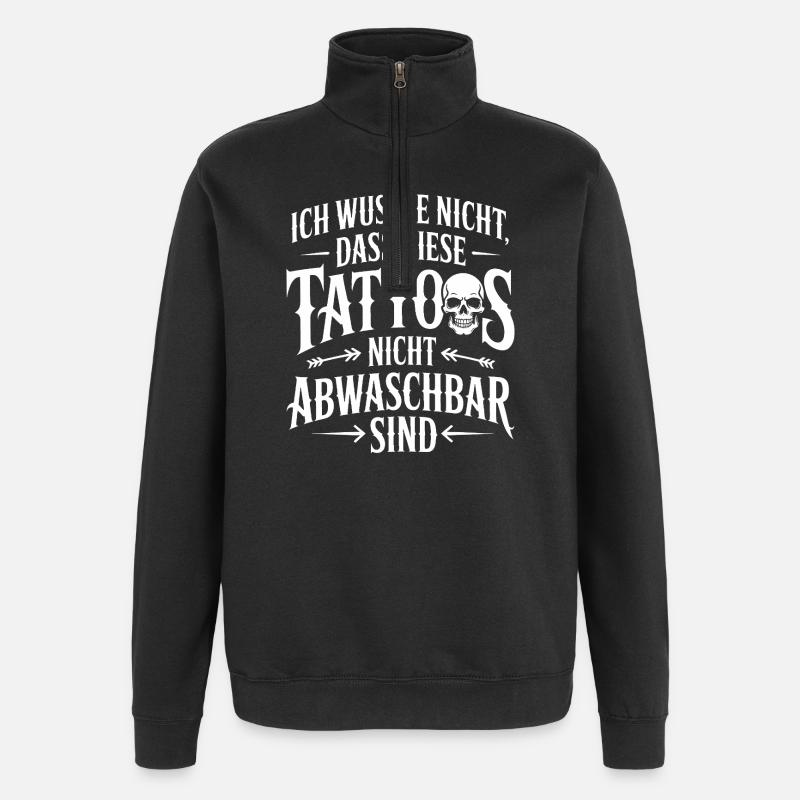 Nicht Abwaschbare Tattoos Spruch - Quarter-Zip-Sweatshirt - Schwarz