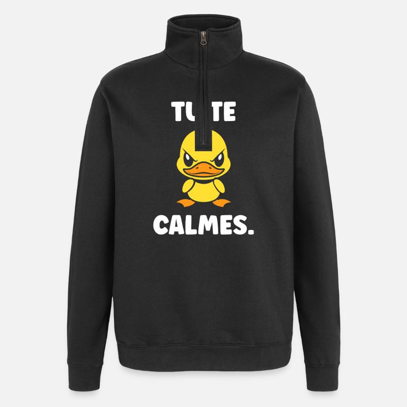 Canard Jaune: Tu te calmes - Sweat à zip 1/4 - noir