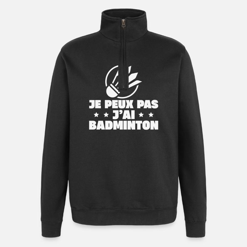 Je Peux Pas J'ai Badminton - Sweat à zip 1/4 - noir