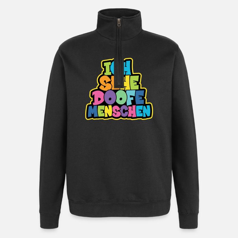 Je vois des gens stupides - Sweat à zip 1/4 - noir