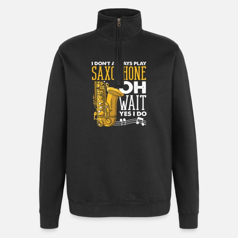 Saxophone lover Saxophonist always plays - Quarter-Zip Sweatshirt - black